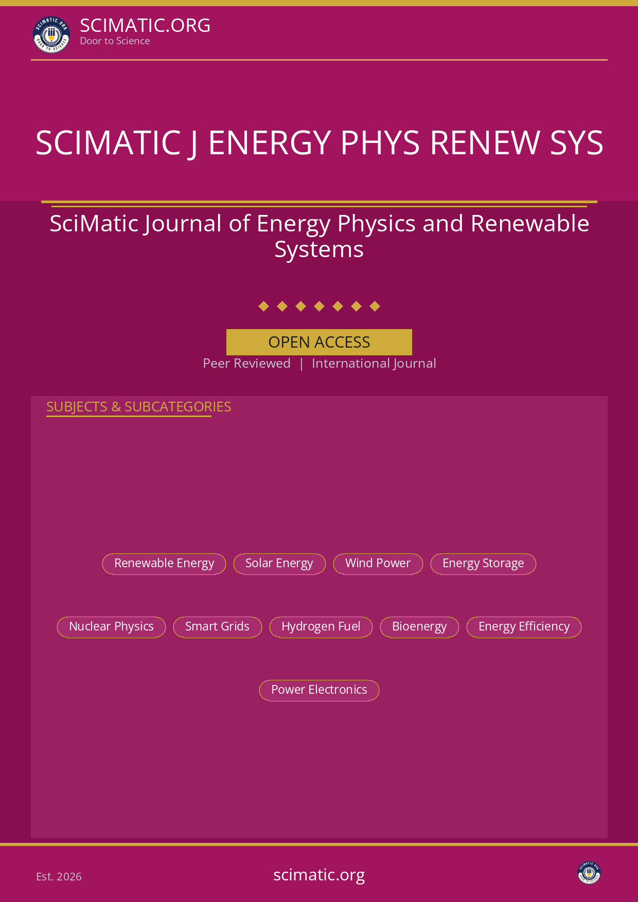 SciMatic Journal of Energy Physics and Renewable Systems