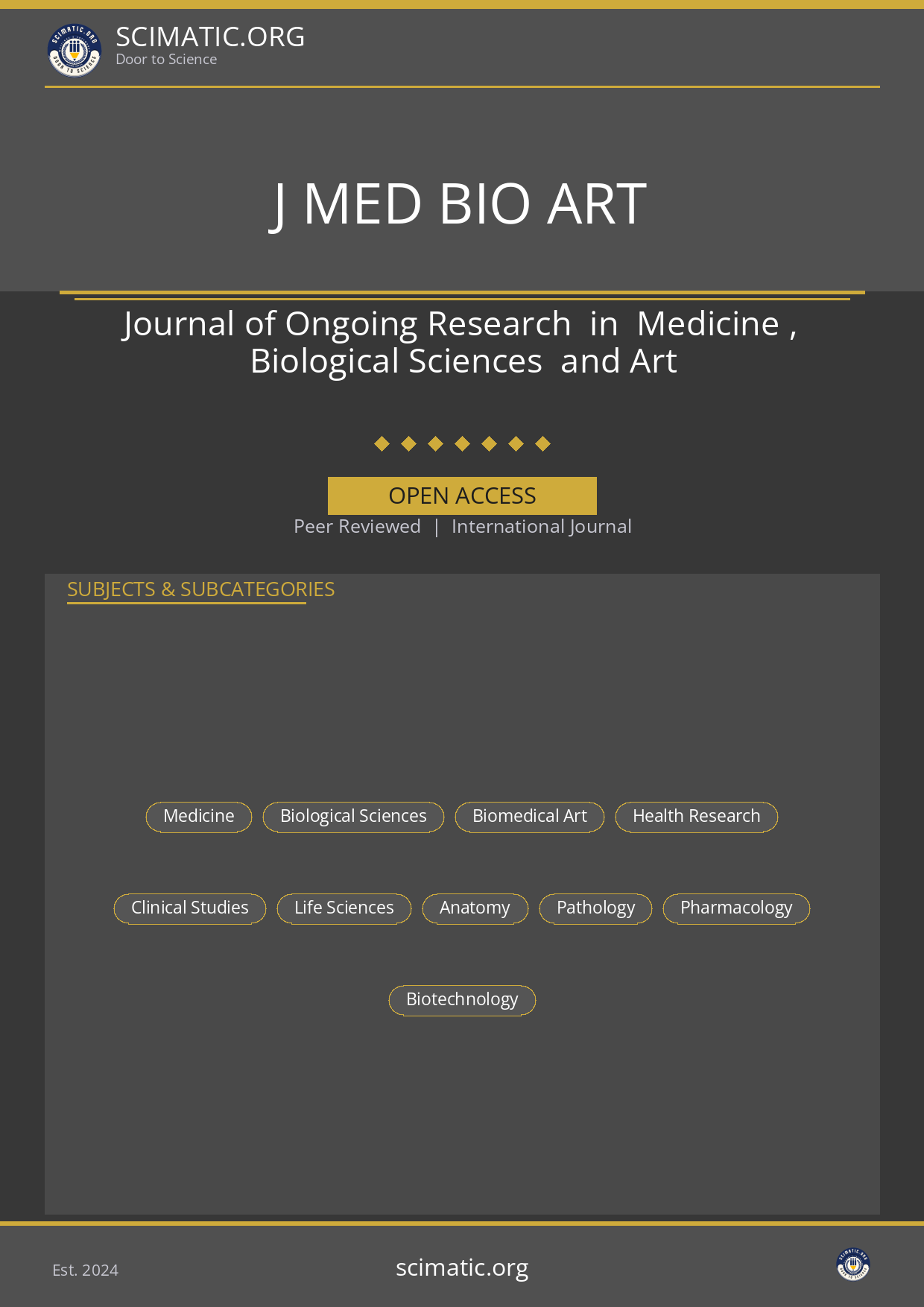 Journal of Ongoing Research  in  Medicine , Biological Sciences  and Art